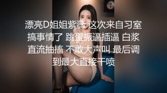 度娘盘泄密-奶子粉嫩坚挺爱吃鸡鸡又很会玩的大学美女把男友都要榨干了,操完还要干说：射我嘴里,快来干我啊!