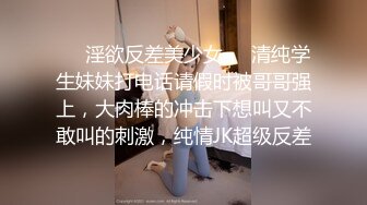 骚货女友被操着淫水直流