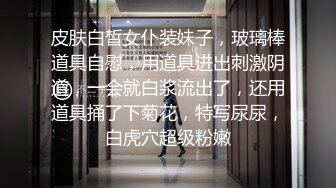 【精瘦大屌哥约操身材超棒网红妹】牛仔小短裤抓着奶子吸吮