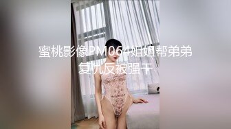 杏吧出品-極品騷貨UP自導自演佳作系列-10