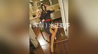 性感高颜值妹子，掰穴抬腿特写站立侧入抽插上位骑乘