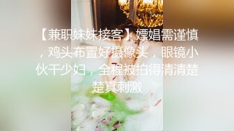  光头老王酒店约炮 一个洋娃娃脸小美女身材极品逼紧水多温柔可爱