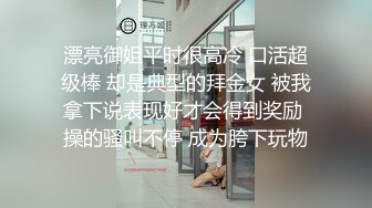 高端泄密  南方售楼小姐赵一蕊与胡子哥啪啪流出