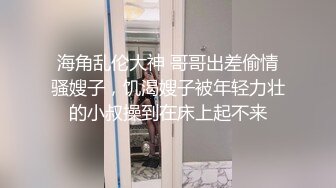 小伙爱阿姨风韵犹存骚阿姨被操喷了