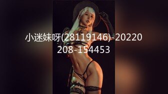 18cm大屌男抽插06年JK软妹-熟女-体育生-学院-吞精