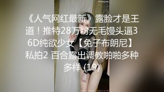 大长腿极品小姐姐，穿黑丝撕裆，跪地插嘴，上位主动骑坐，扶腰后入哥哥操死我1