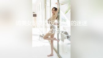 绿播校花女神【小奶昔】掐脖子~无套狂操~射嘴里~吞精啦~