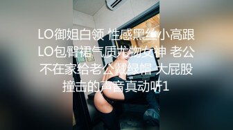 极品外围女神，黑丝情趣近景展示，苗条温柔配合，各种姿势角度完美疯狂啪啪