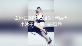   帅小伙专攻学生妹，168CM美腿小妞，笑起来舔一脸呆萌，扒掉裙子内裤，小伙太猛连续搞了两炮