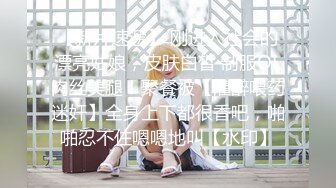 最喜欢的一个美少女【兰哥】校花女神~!大长美腿~特写骚穴~柔逼自慰~爽到不行 (3)